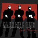 Good Mourning/Alkaline Trio