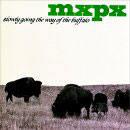 Slowly Going the Way of the Buffalo/Mxpx